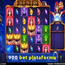 900 bet plataforma